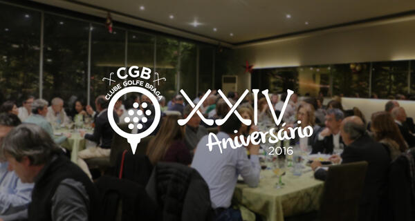 JANTAR XXIV ANIVERS�RIO CLUBE GOLFE BRAGA