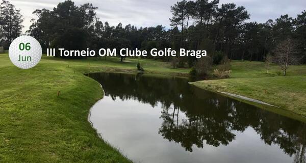 III OM Clube Golfe Braga