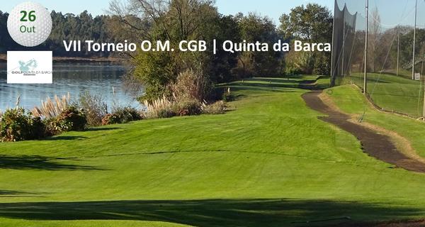 VII Torneio O.M. CGB | Quinta da Barca